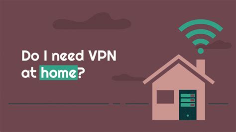 vpn onhax|do i need a vpn at home.